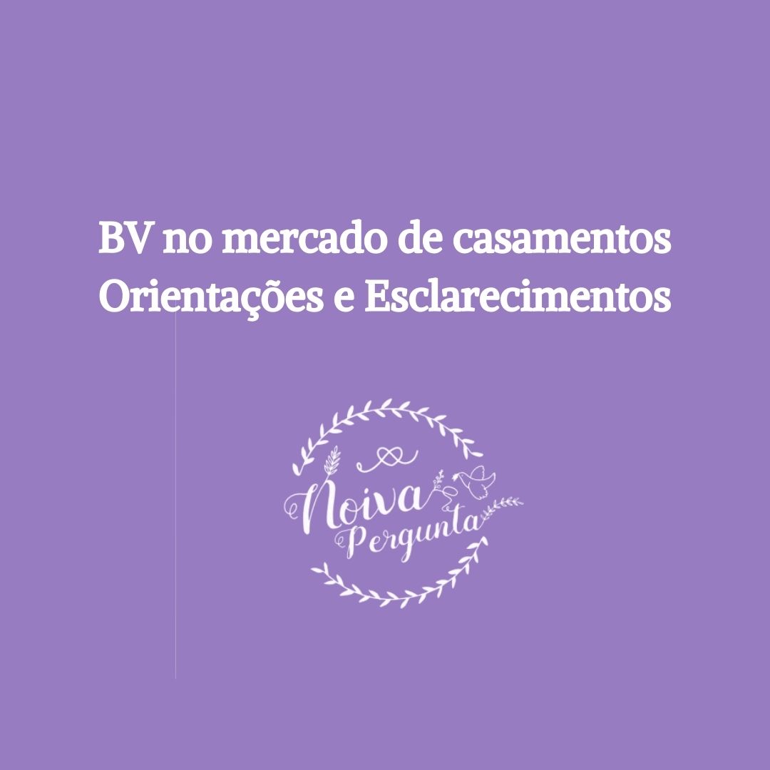 BV no mercado de casamentos