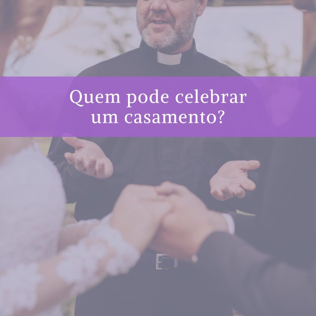 quem pode celebrar um casamento
