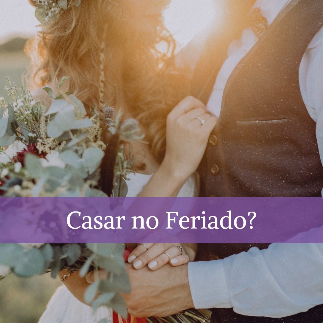 Casar no feriado?