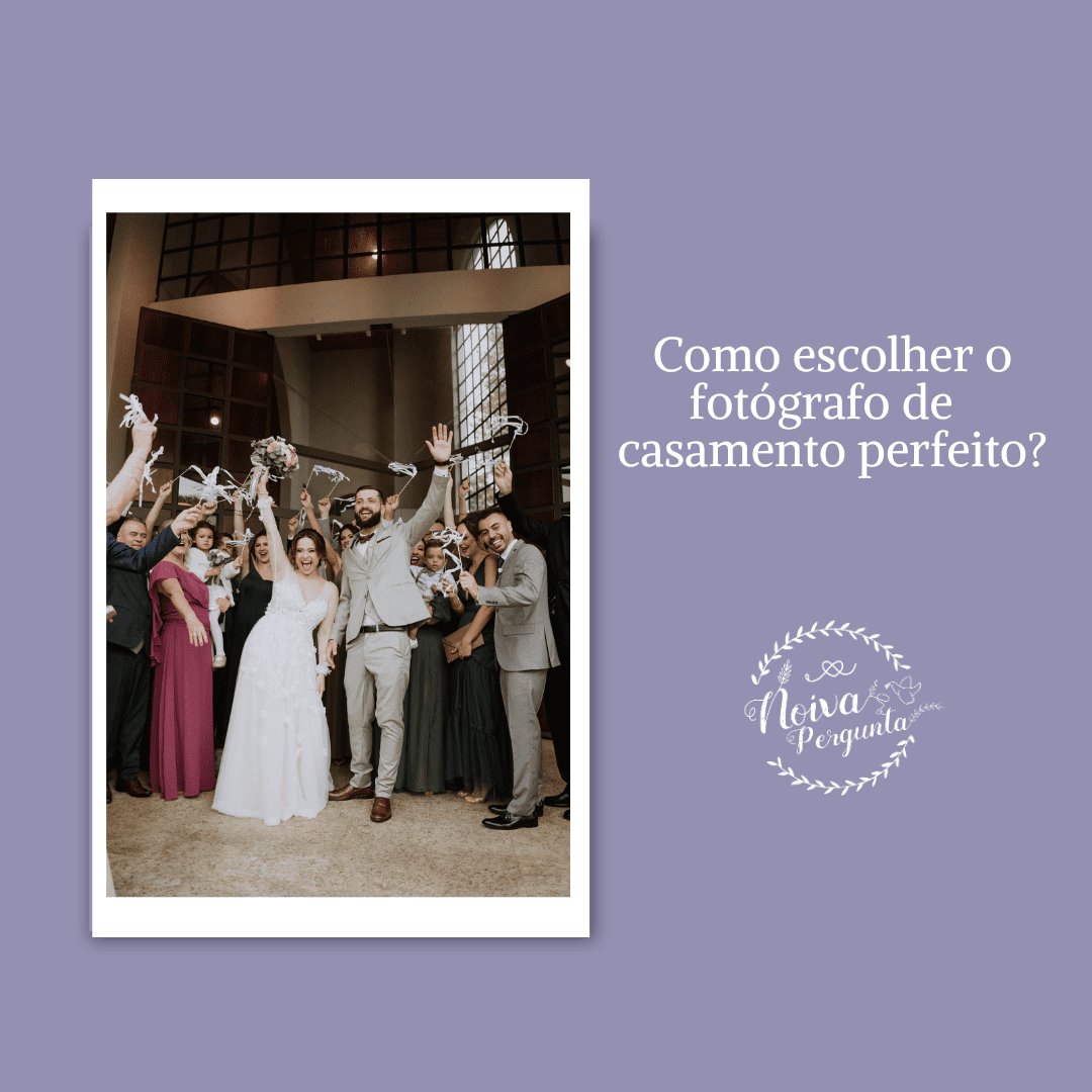 Como escolher o fotógrafo de casamento