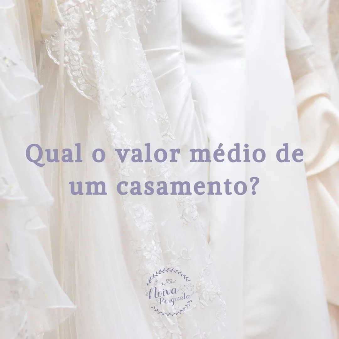 Qual o valor médio de um casamento?