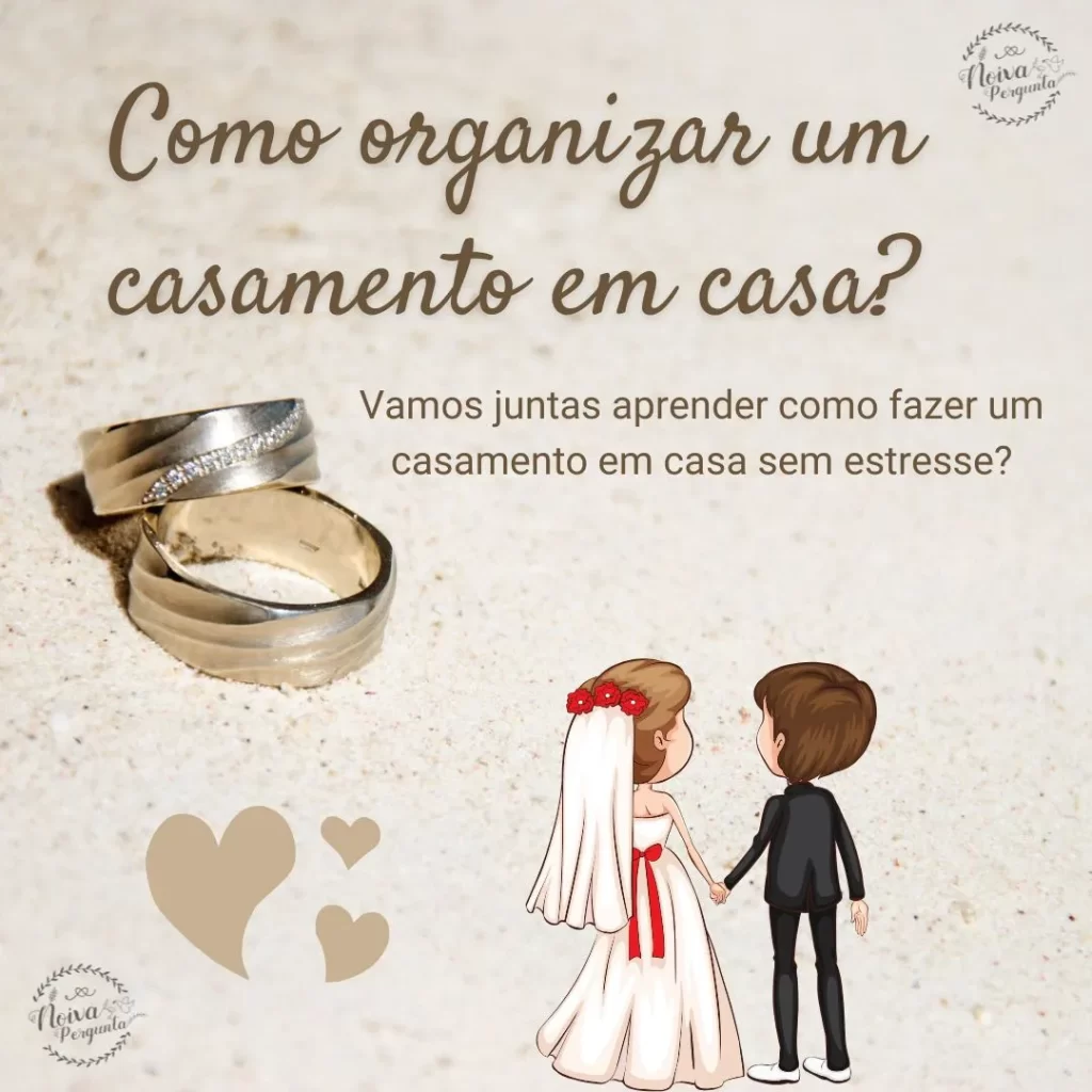 como fazer um casamento em casa e não surtar