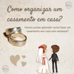 como fazer um casamento em casa